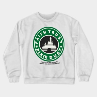 Extra Shot of Pixie Dust Crewneck Sweatshirt